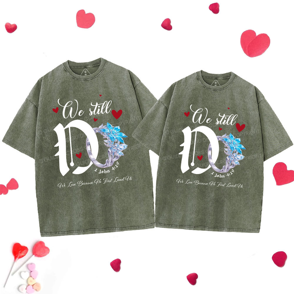 We Still Do Christian Couple Washed T-Shirt