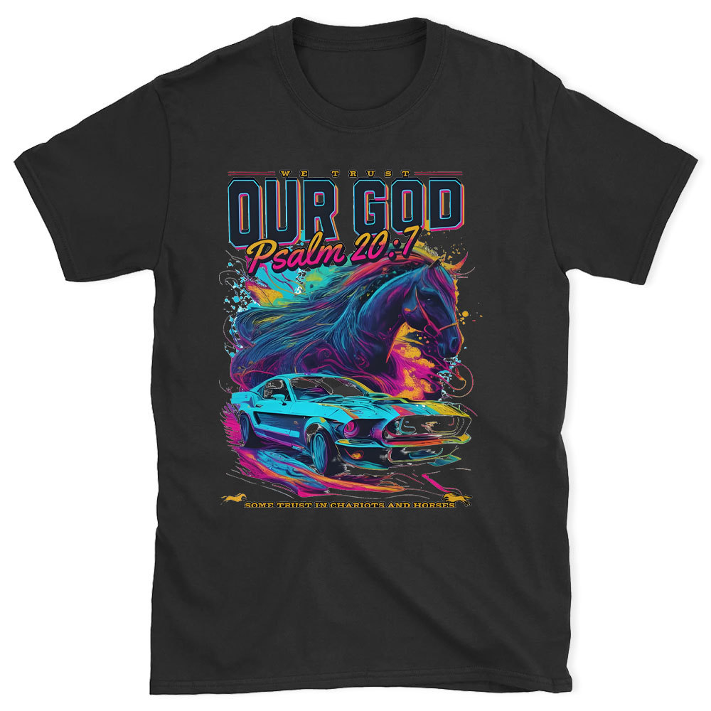 We Trust Our God Christian T-Shirt