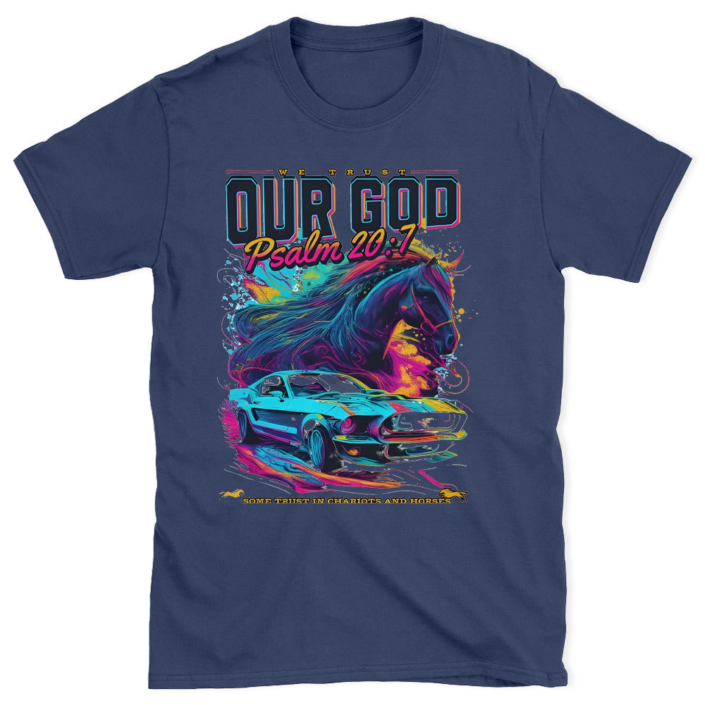 We Trust Our God Christian T-Shirt