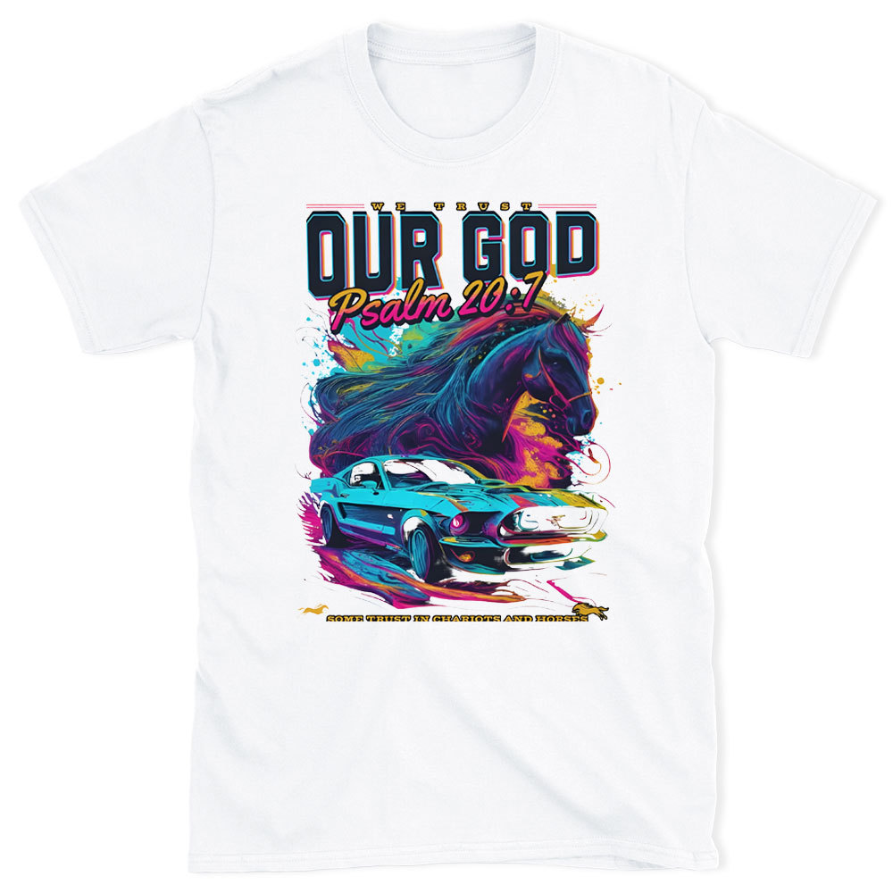 We Trust Our God Christian T-Shirt