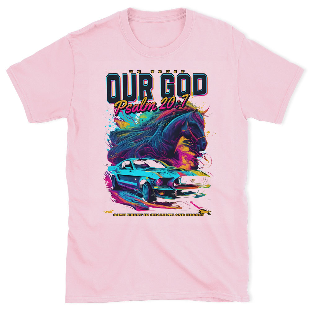 We Trust Our God Christian T-Shirt
