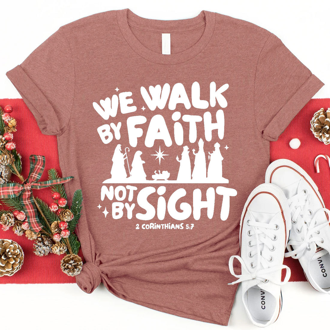 We Walk By Faith Not By Sight Christian T-Shirt