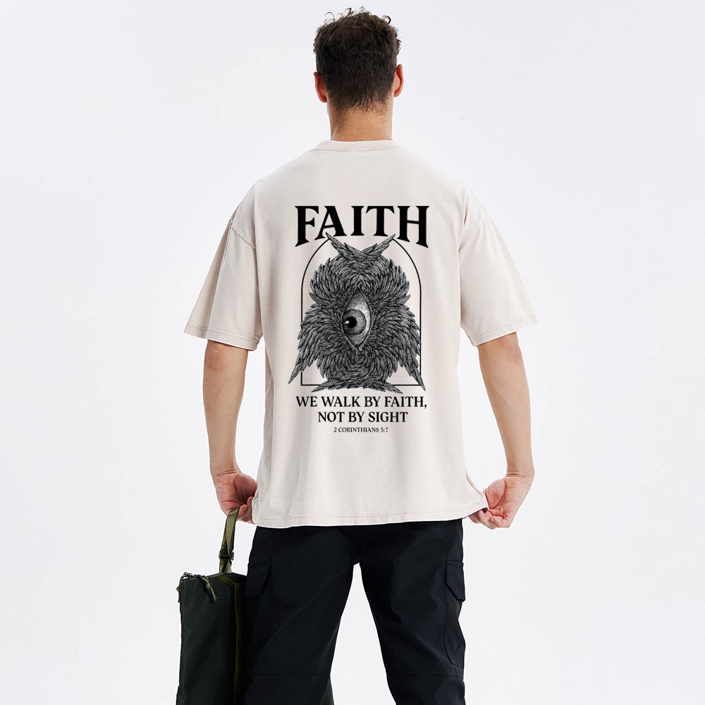 We Walk By Faith Not By Sight Christian Washed T-Shirt