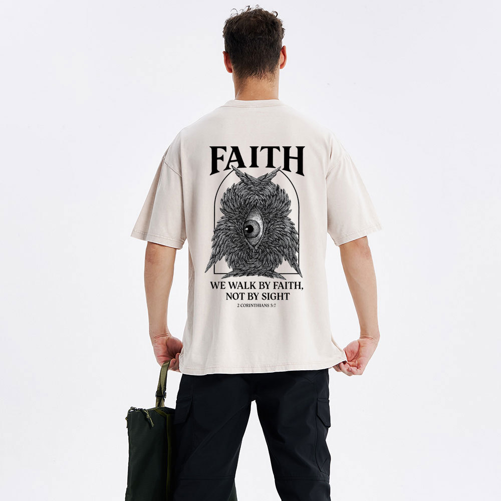 We Walk By Faith Not By Sight Christian Washed T-Shirt