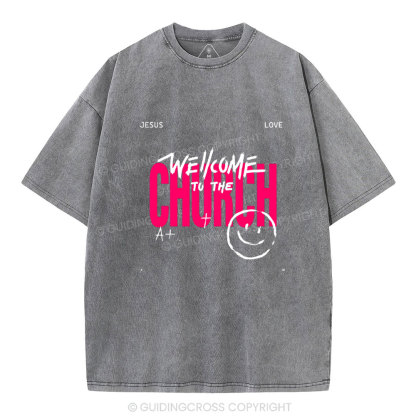 Wellcome To The Church Christian Washed T-Shirt