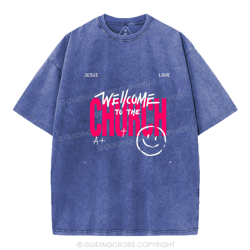 Wellcome To The Church Christian Washed T-Shirt