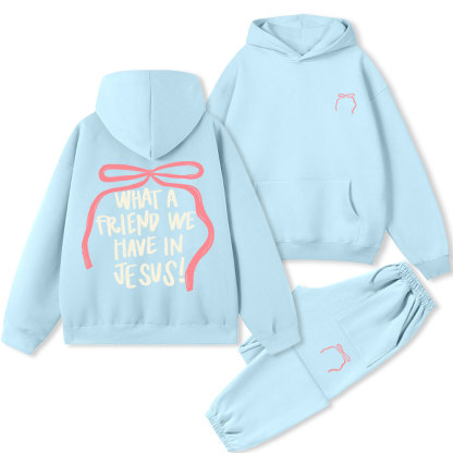 What A Friend We Have In Jesus Christian Premium Fleece Hoodie Set