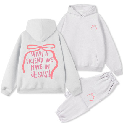 What A Friend We Have In Jesus Christian Premium Fleece Hoodie Set