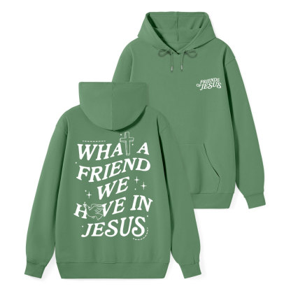 What A Friend We Have In Jesus Classic Christian Hoodie
