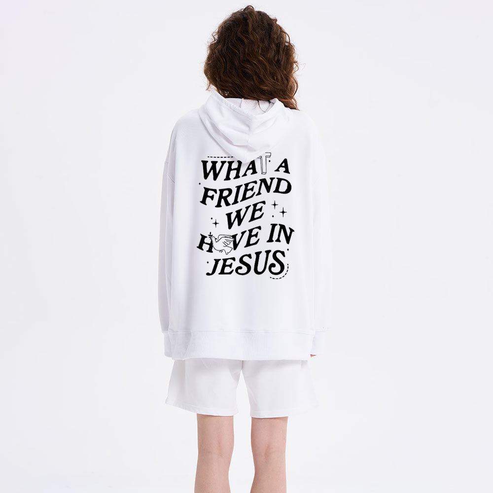 What A Friend We Have In Jesus Classic Christian Hoodie