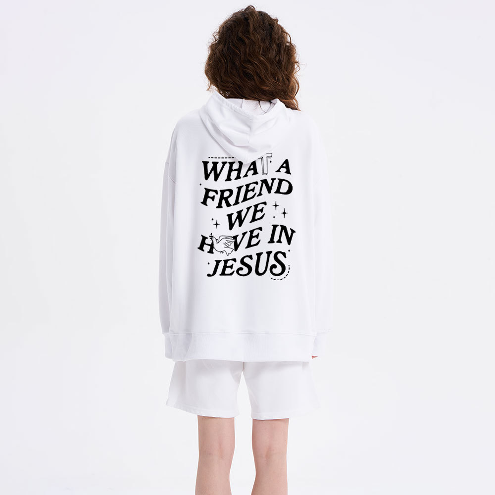 What A Friend We Have In Jesus Classic Christian Hoodie