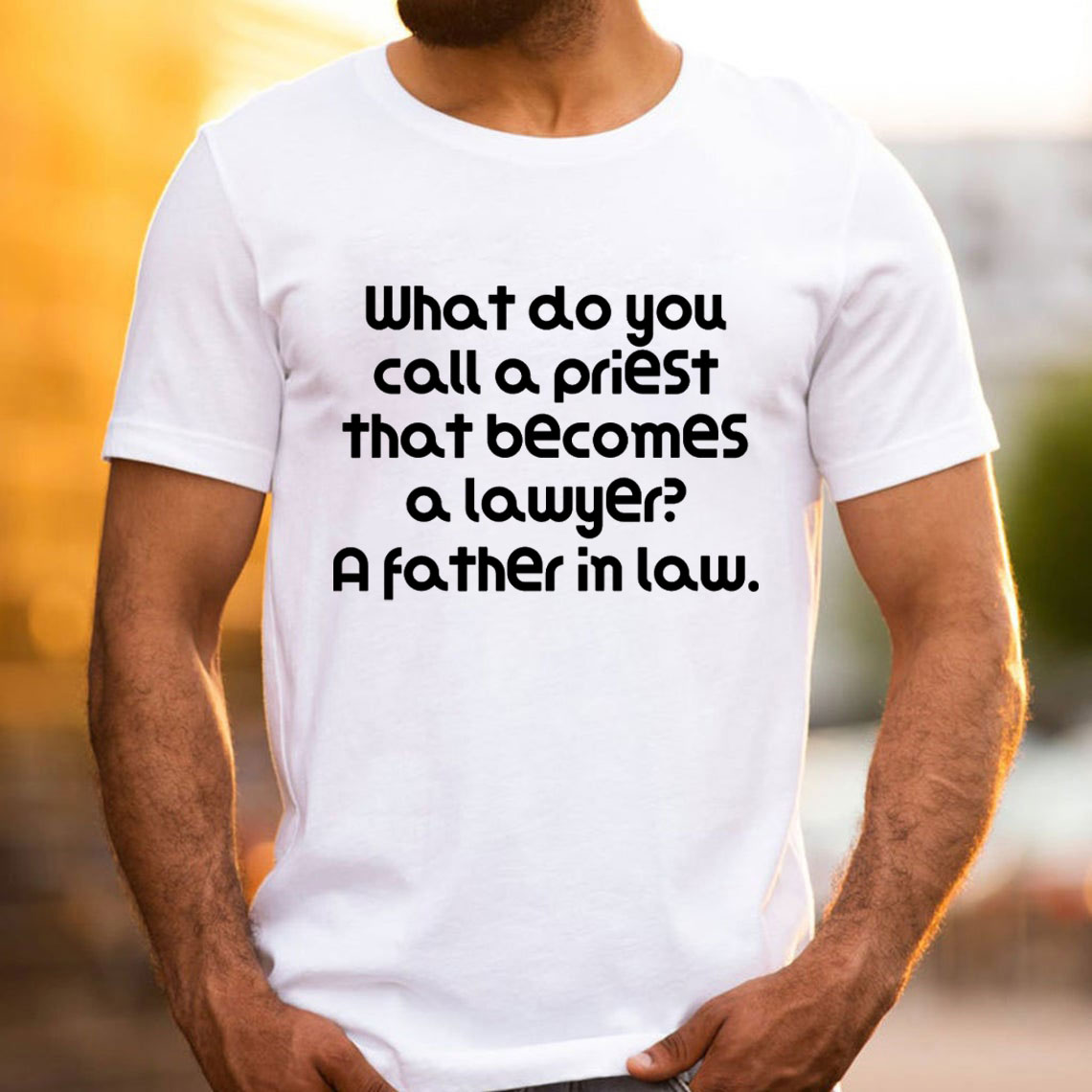 What Do You Call A Priest That Becomes A Lawyer Christian T-Shirt