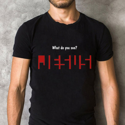 What Do You See Christian T-Shirt