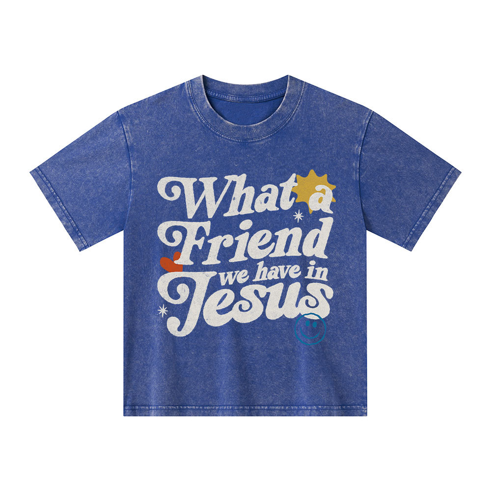 What Friend We Have In Jesus Christian Washed Kid T-Shirt