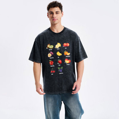 What Has No Roots In Heaven Beats No Fruit On Earth Christian Washed T-Shirt