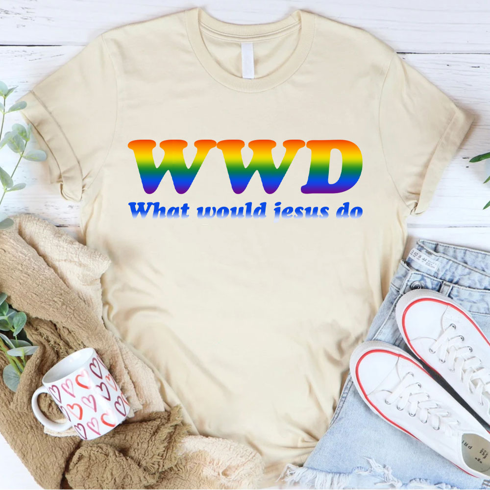 What Would Jesus Do Christian T-Shirt