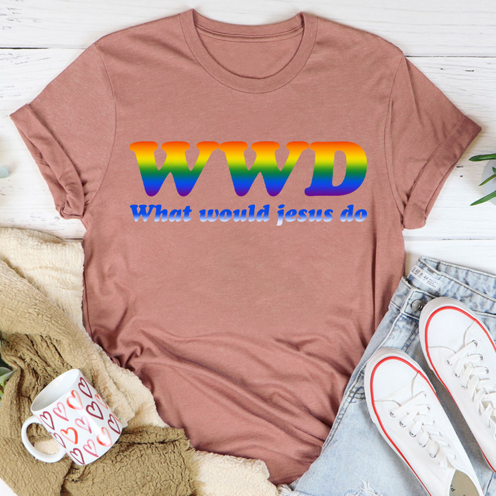 What Would Jesus Do Christian T-Shirt