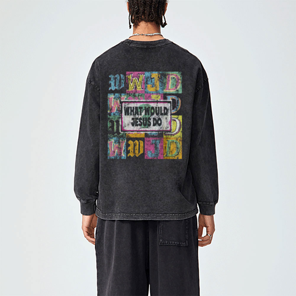 What Would Jesus Do Christian Washed Long Sleeve T-Shirt