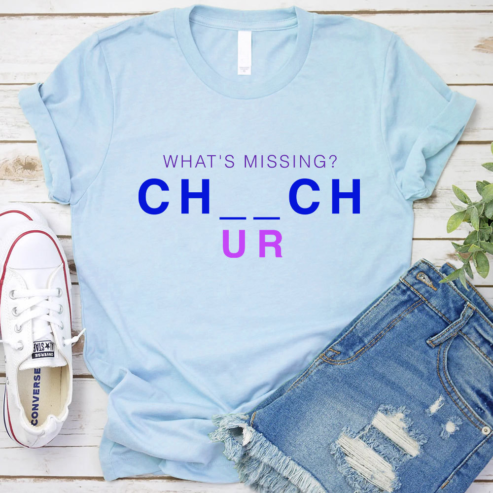 What's Missing Christian T-Shirt