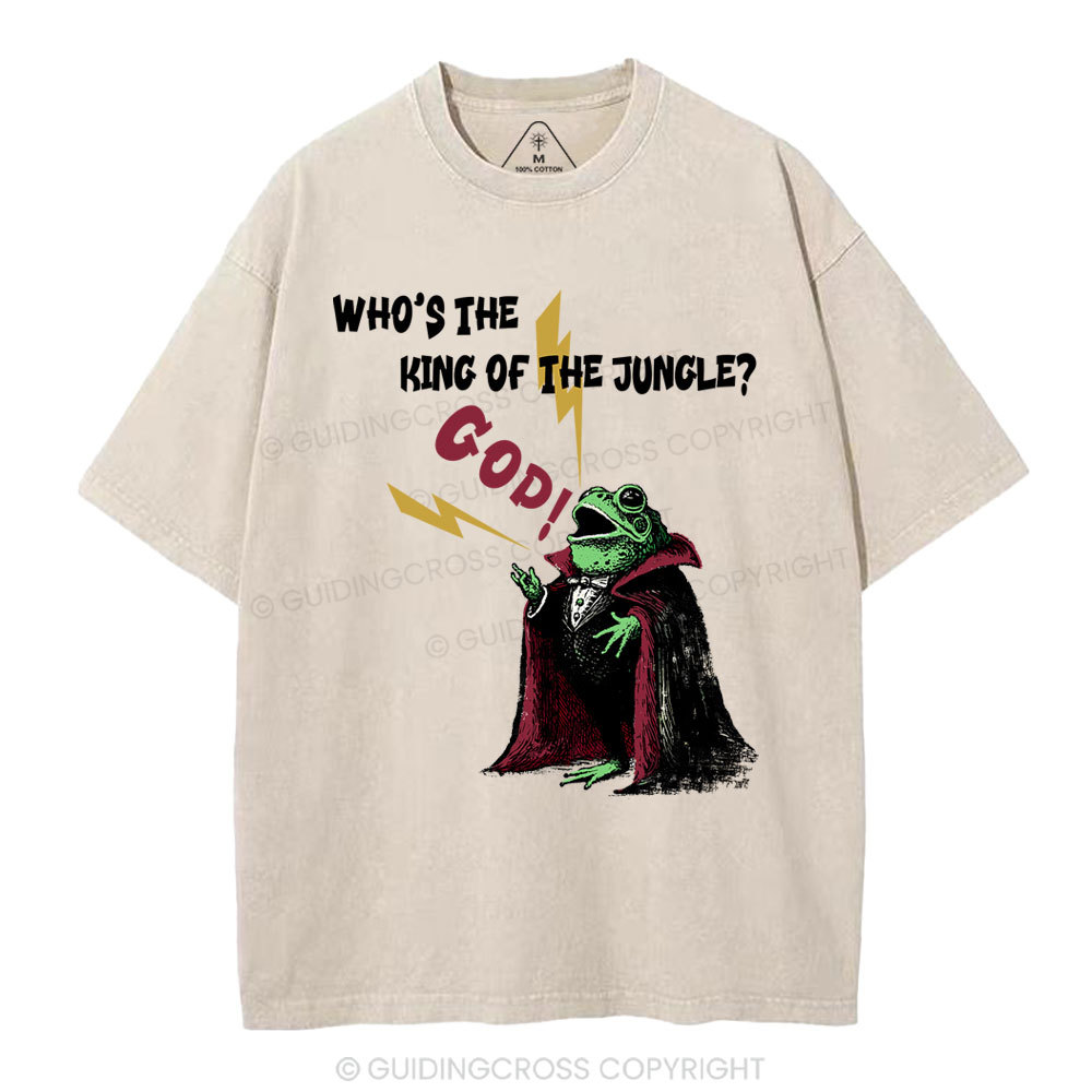 What's The King Of The Jungle Christian Washed T-Shirt