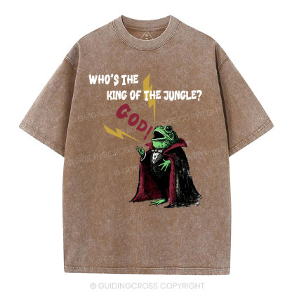 What's The King Of The Jungle Christian Washed T-Shirt