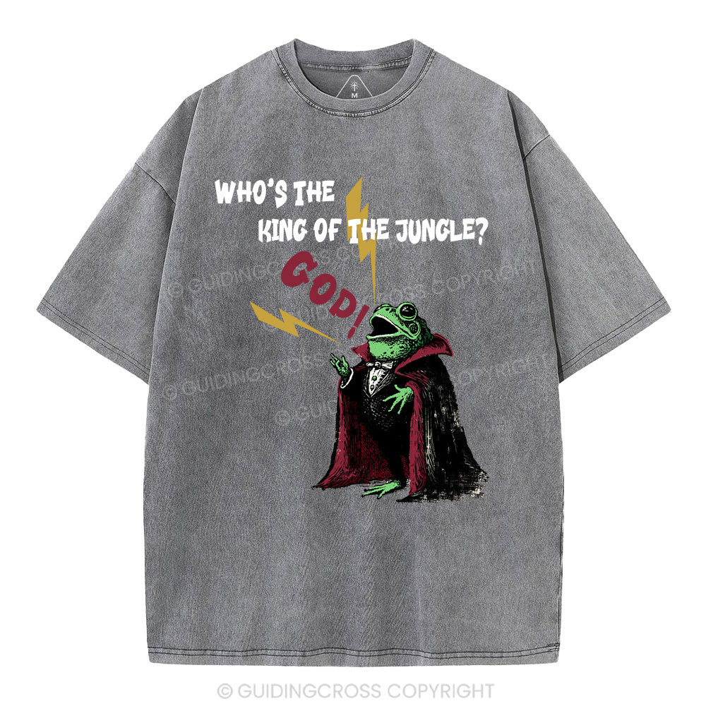 What's The King Of The Jungle Christian Washed T-Shirt