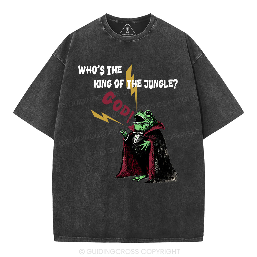 What's The King Of The Jungle Christian Washed T-Shirt