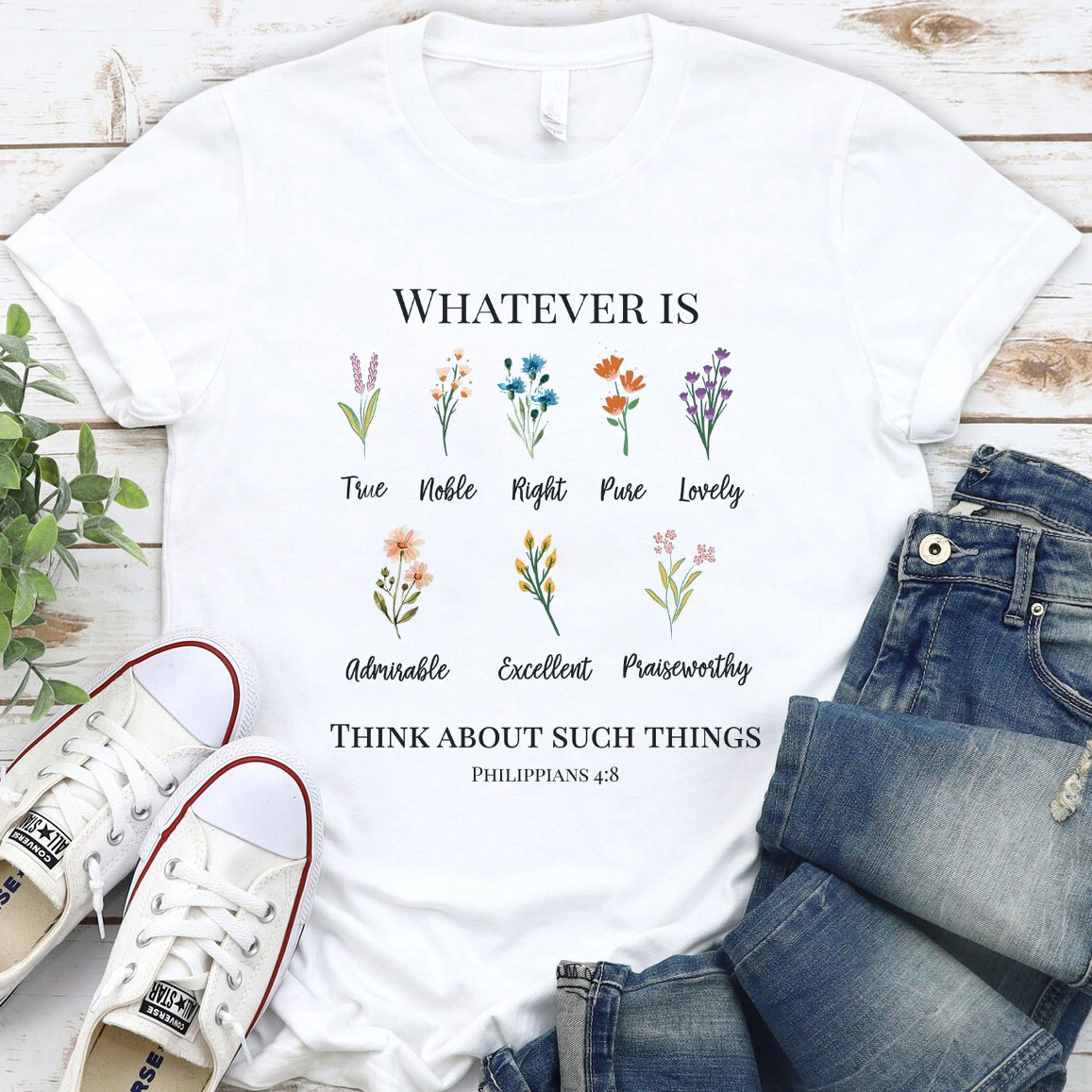 Whatever Is True Christian T-Shirt