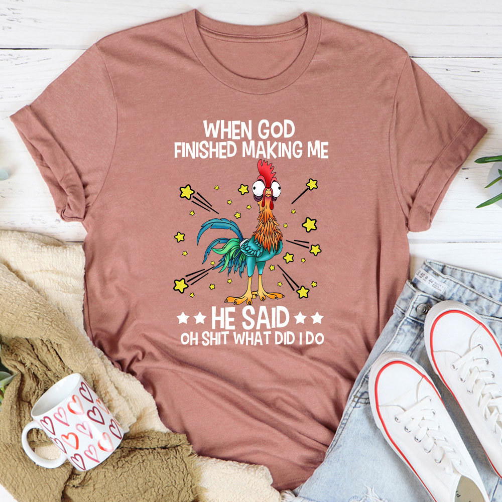 When God Finished Making Me Christian T-Shirt