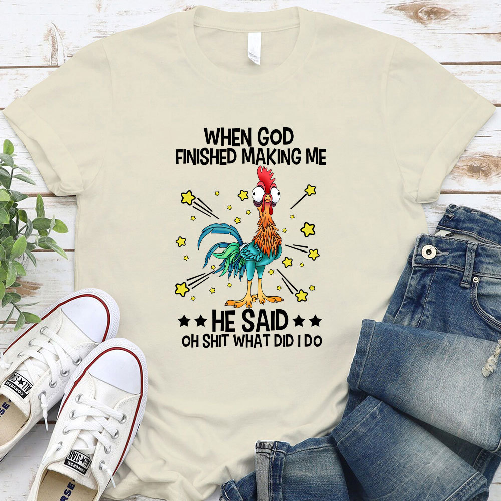 When God Finished Making Me Christian T-Shirt