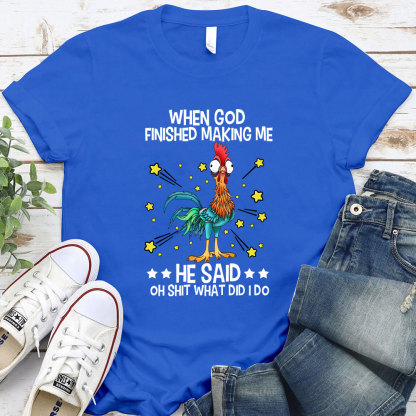 When God Finished Making Me Christian T-Shirt