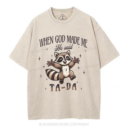 When God Made Me Christian Washed T-Shirt