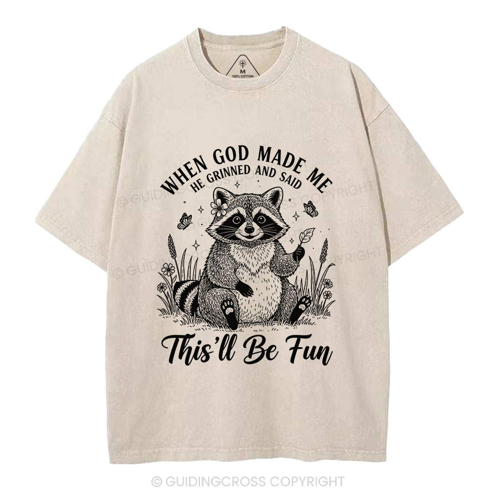 When God Made Me Funny Raccoon Christian Washed T-Shirt