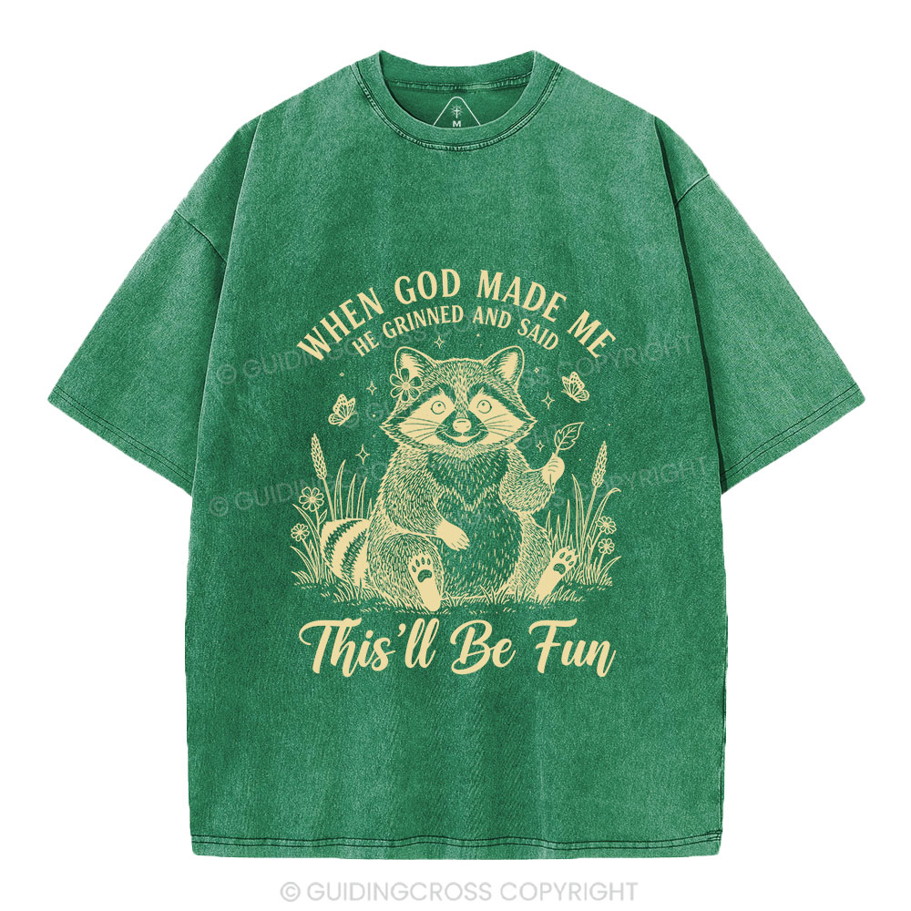 When God Made Me Funny Raccoon Christian Washed T-Shirt