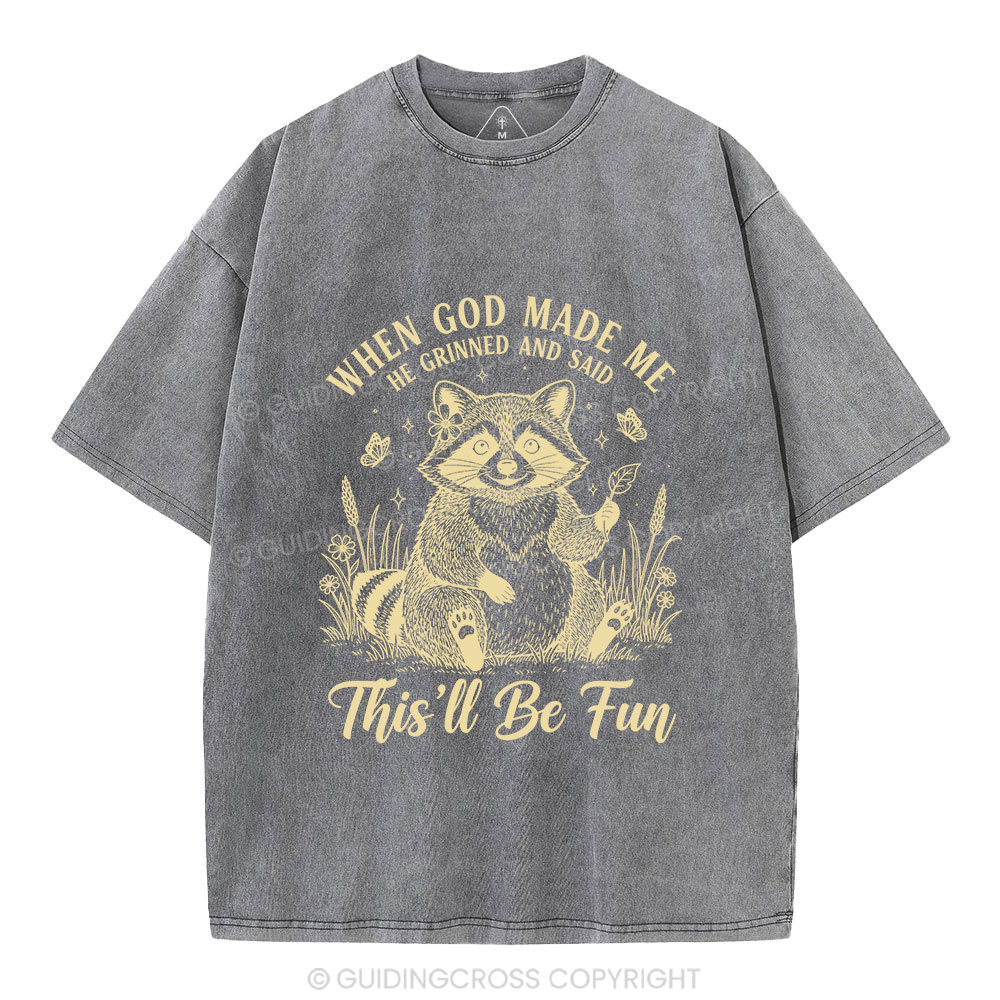When God Made Me Funny Raccoon Christian Washed T-Shirt