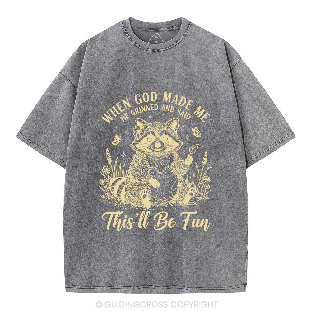 When God Made Me Funny Raccoon Christian Washed T-Shirt