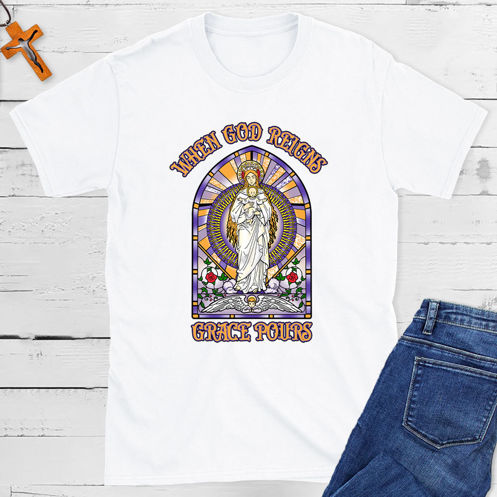 When God Reighs Grace Pours  Christian T-Shirt