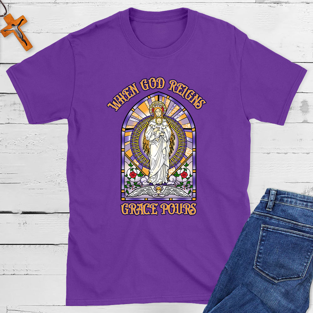 When God Reighs Grace Pours  Christian T-Shirt
