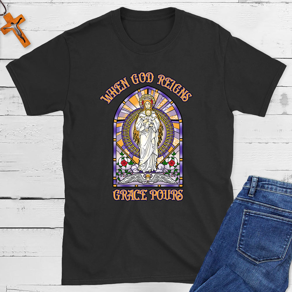 When God Reighs Grace Pours  Christian T-Shirt