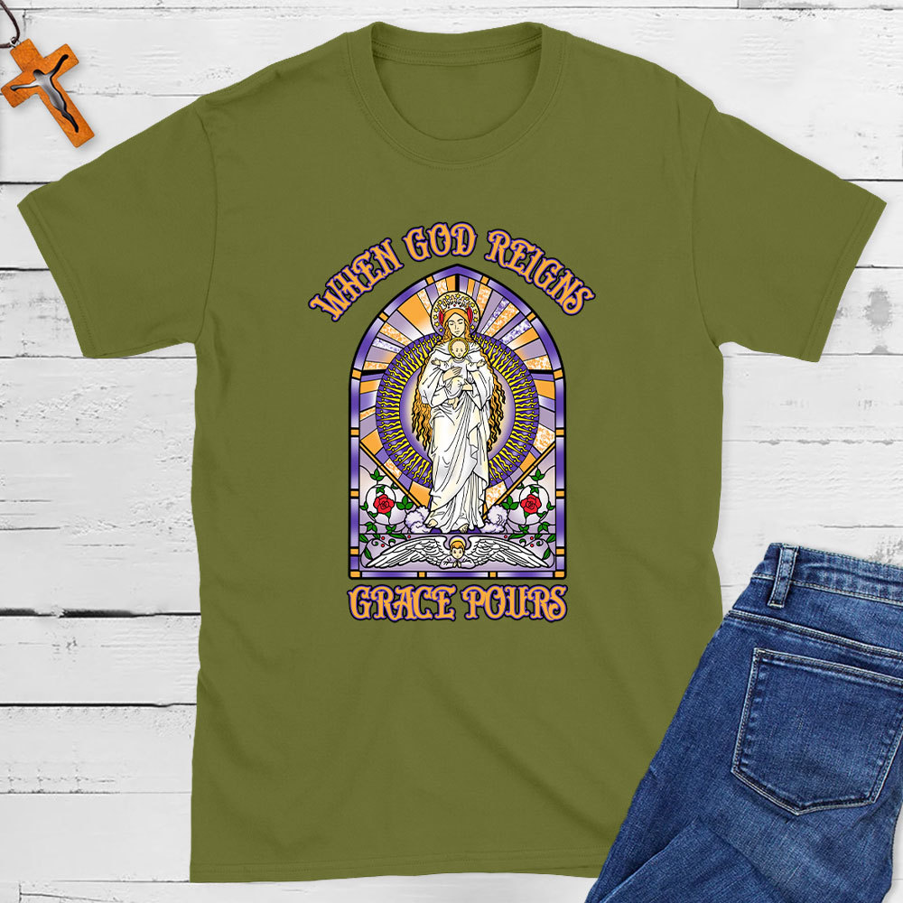 When God Reighs Grace Pours  Christian T-Shirt
