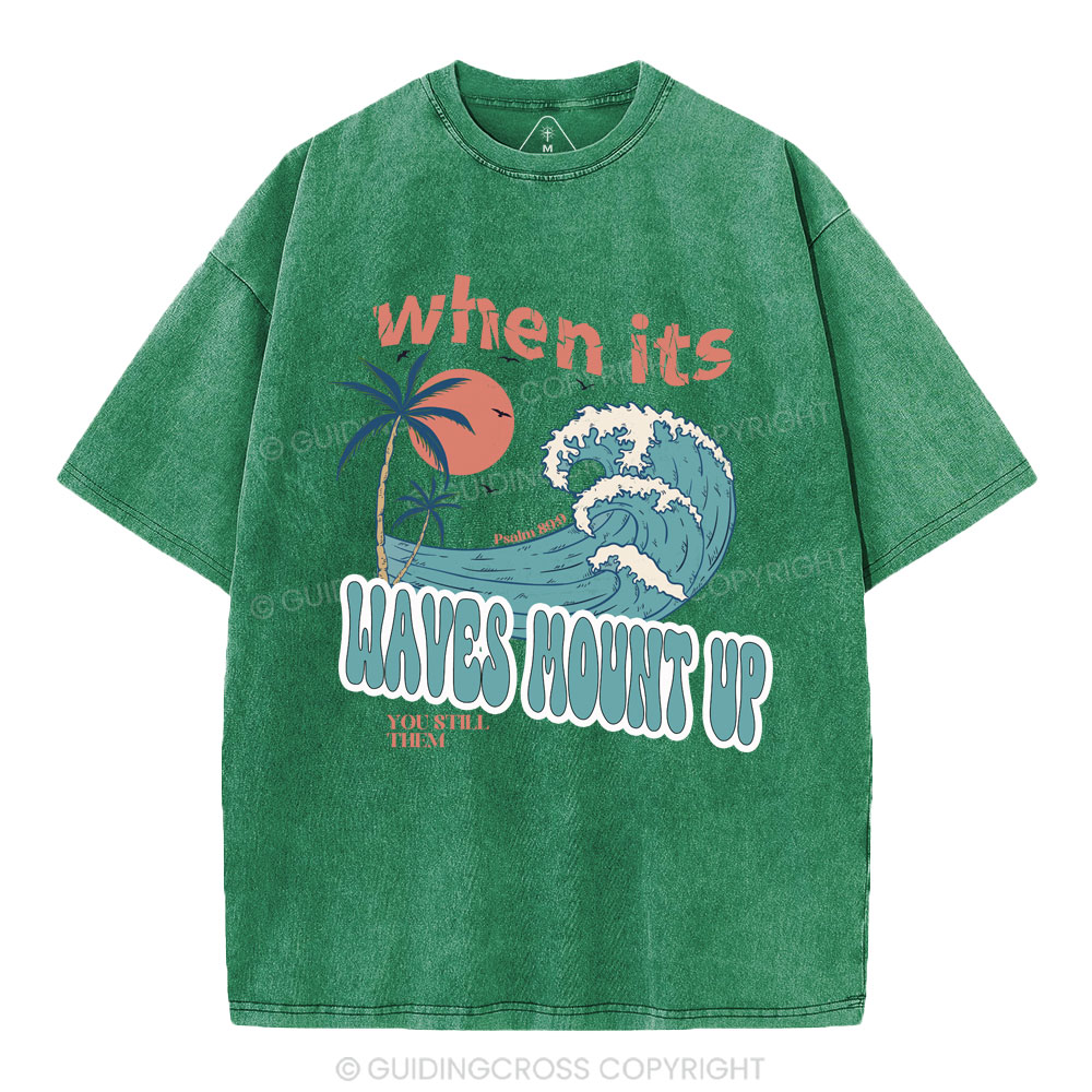 When Its Waves Mount Up Christian Washed T-Shirt