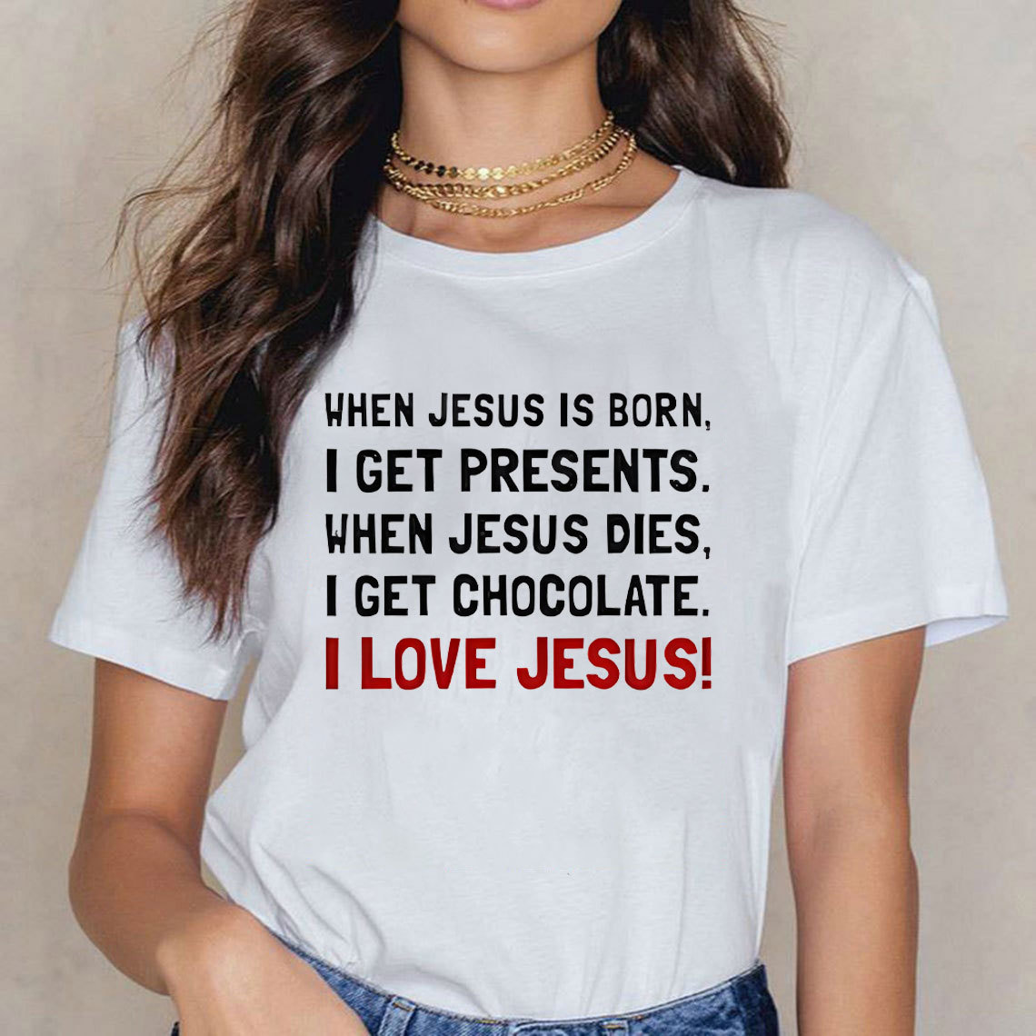 When Jesus Is Born I Get Presents Christian T-Shirt