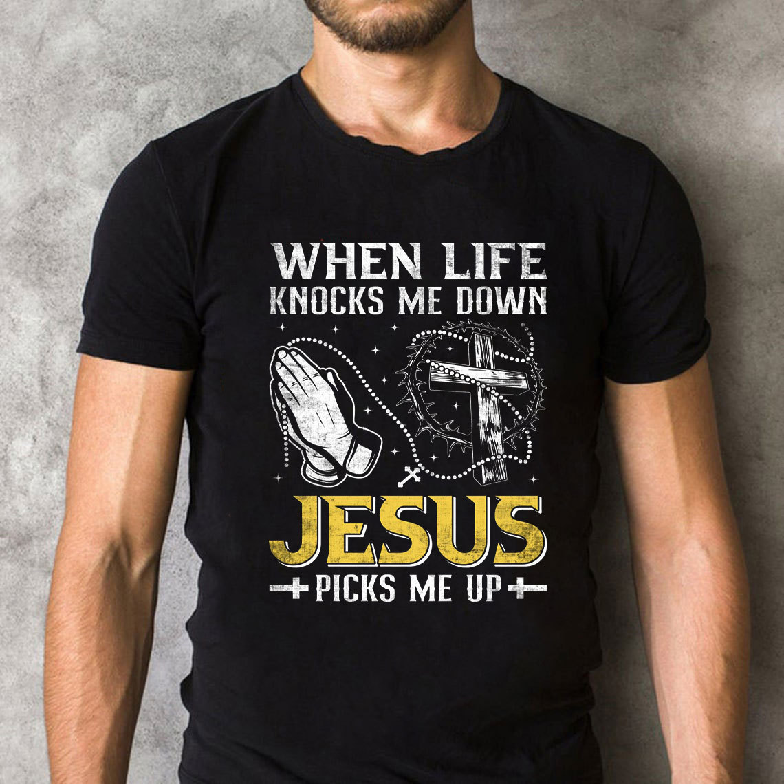 When Life Knocks Me Down Jesus Pick Me Up Christian T-Shirt