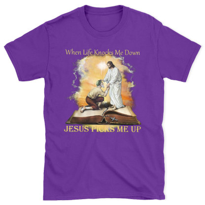 When Life Knocks Me Down Jesus Picks Me Up Christian T-Shirt