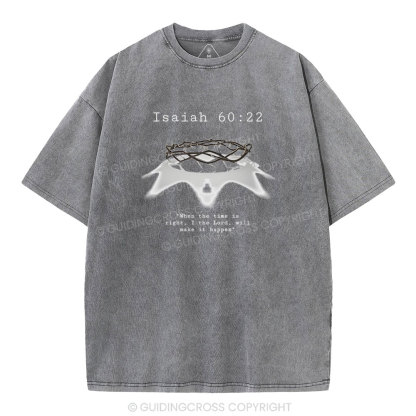 When The Time Is Right Christian Washed T-Shirt