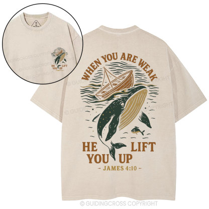 When You Are Weak He Left You Up Christian Washed T-Shirt