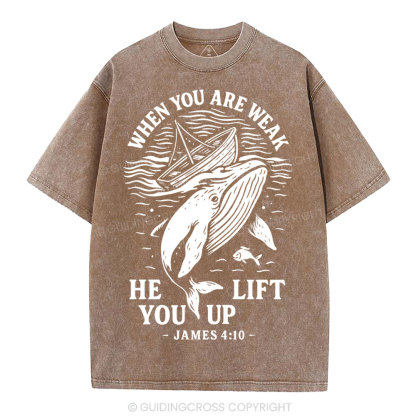 When-You-Are-Weak-He-Lift-You-Up-Christian-Washed-T-Shirt