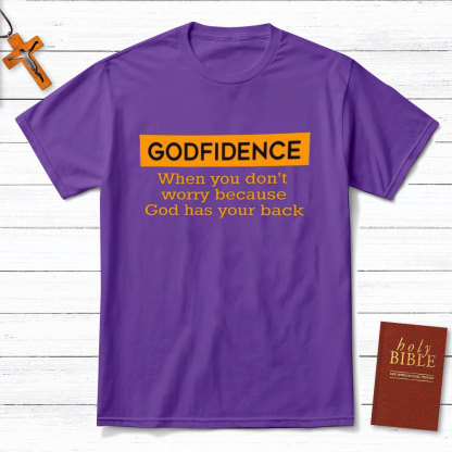 When You Do Not Worry Because God Has Your Back Christian T-Shirt