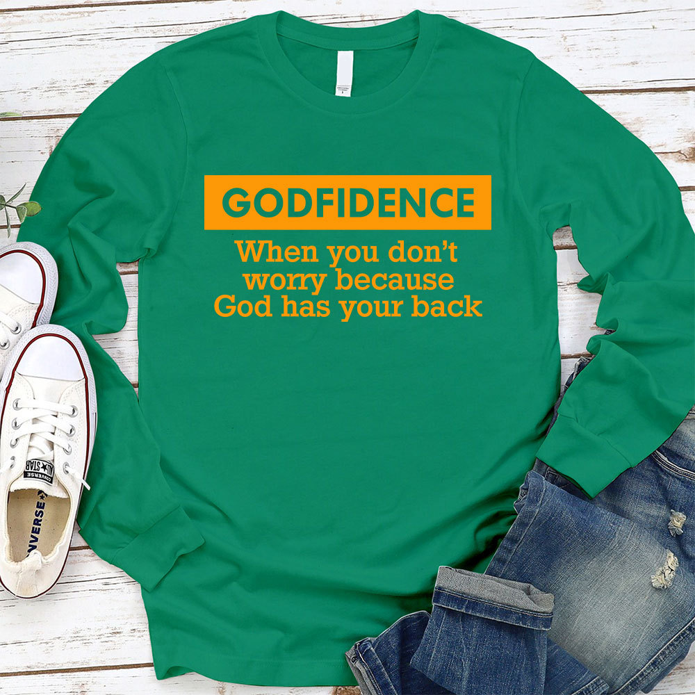 When You Do Not Worry Because God Has Your Back Long Sleeve Christian T-Shirt