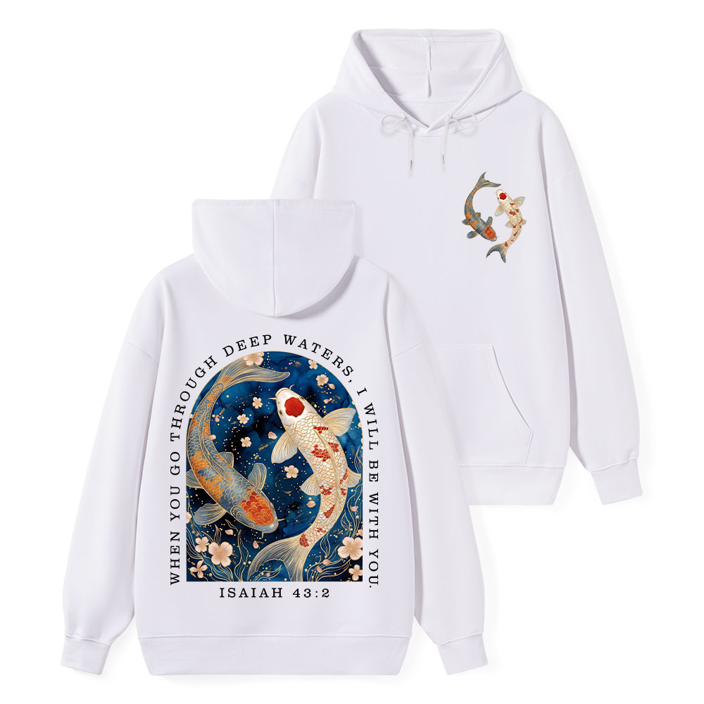 When You Go Through Deep Water Classic Christian Hoodie